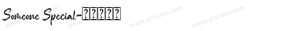 Someone Special字体转换